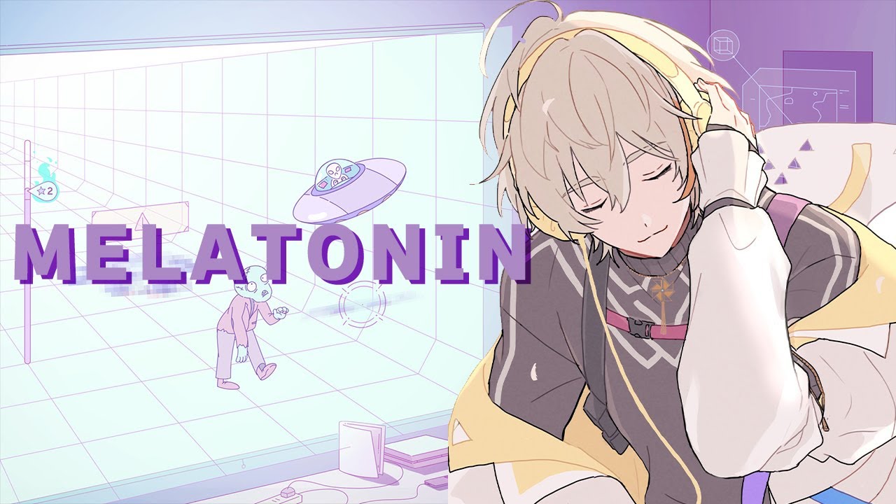 【Melatonin】~ 𝓒𝓱𝓲𝓵𝓵 𝓜𝓪𝓼𝓽𝓮𝓻 𝓚𝓐𝓝𝓐𝓣𝓞 ~【にじさんじ/風楽奏斗】