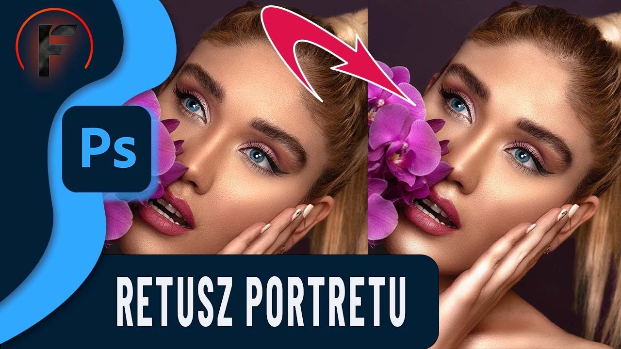 Retusz portretu - konturowanie i rozświetlanie twarzy. Kurs Adobe Photoshop