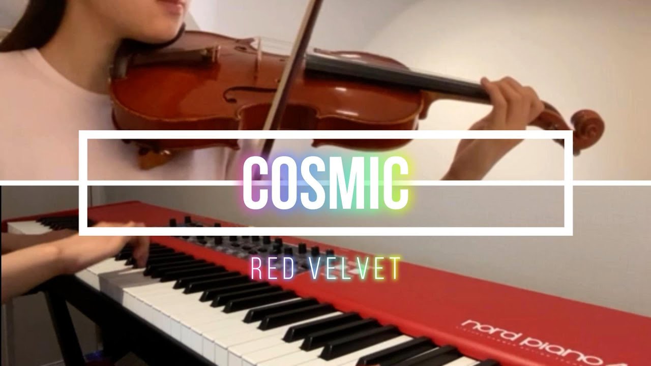 Cosmic-Red Velvet｜piano & violin cover