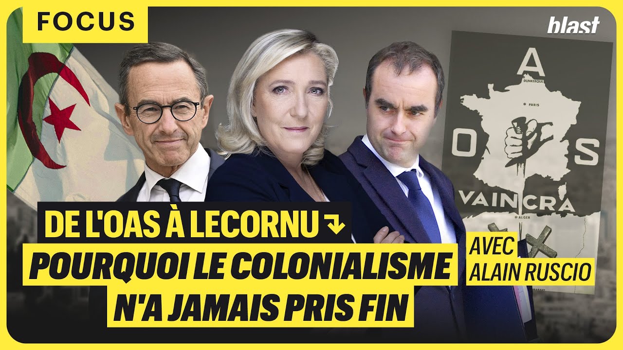 ALGÉRIE : DE L'OAS À LECORNU, POURQUOI LE COLONIALISME N'A JAMAIS PRIS FIN