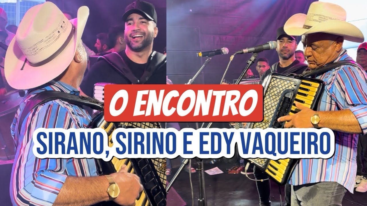 O ENCONTRO DE VAQUEIROS, SIRANO, SIRINO E EDY VAQUEIRO, 2º ANIVERSÁRIO DA FEIRA DE ANIMAIS.