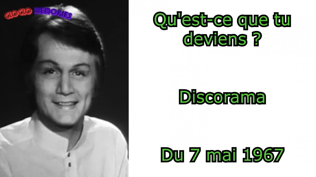 Claude François - Qu'est-ce que tu deviens ? | Discorama, du 7 mai 1967