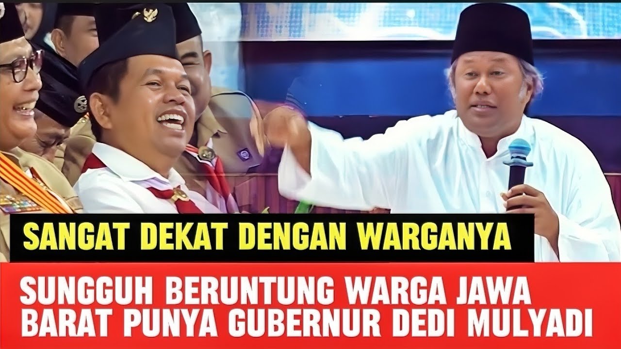 KATA GUS MUWAFIQ: SUNGGUH BERUNTUNG WARGA JAWA BARAT PUNYA GUBERNUR DEDI MULYADI 