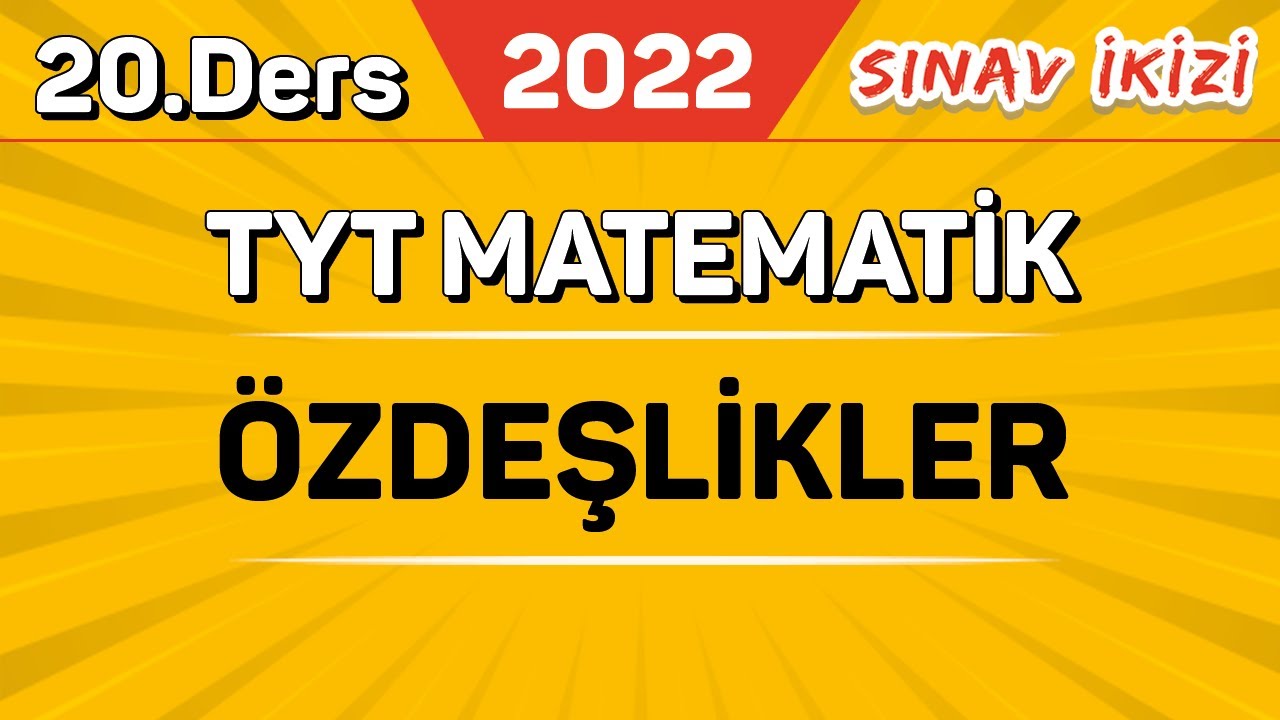 ÖZDEŞLİKLER  (20/40) | Sınav İkizi Kampı #2022yolcusu | EMRAH HOCA