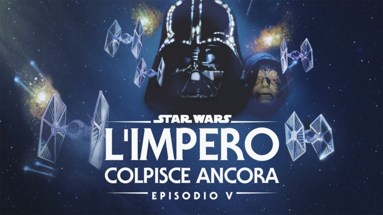 Star Wars Episodio V L'Impero Colpisce Ancora: Recensione Del Film! - La Cantina Di Mos Eisley