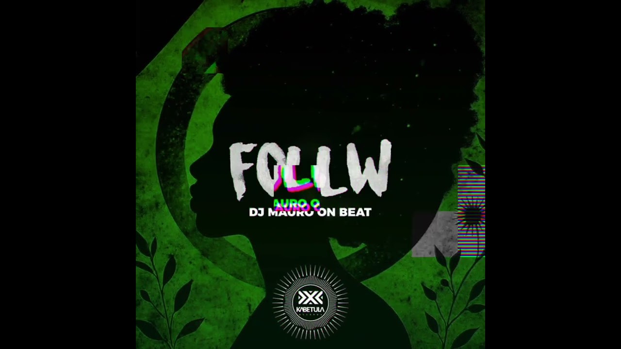 Dj Mauro On Beat - Follw (Vocal Mix) [Afro House 2025]
