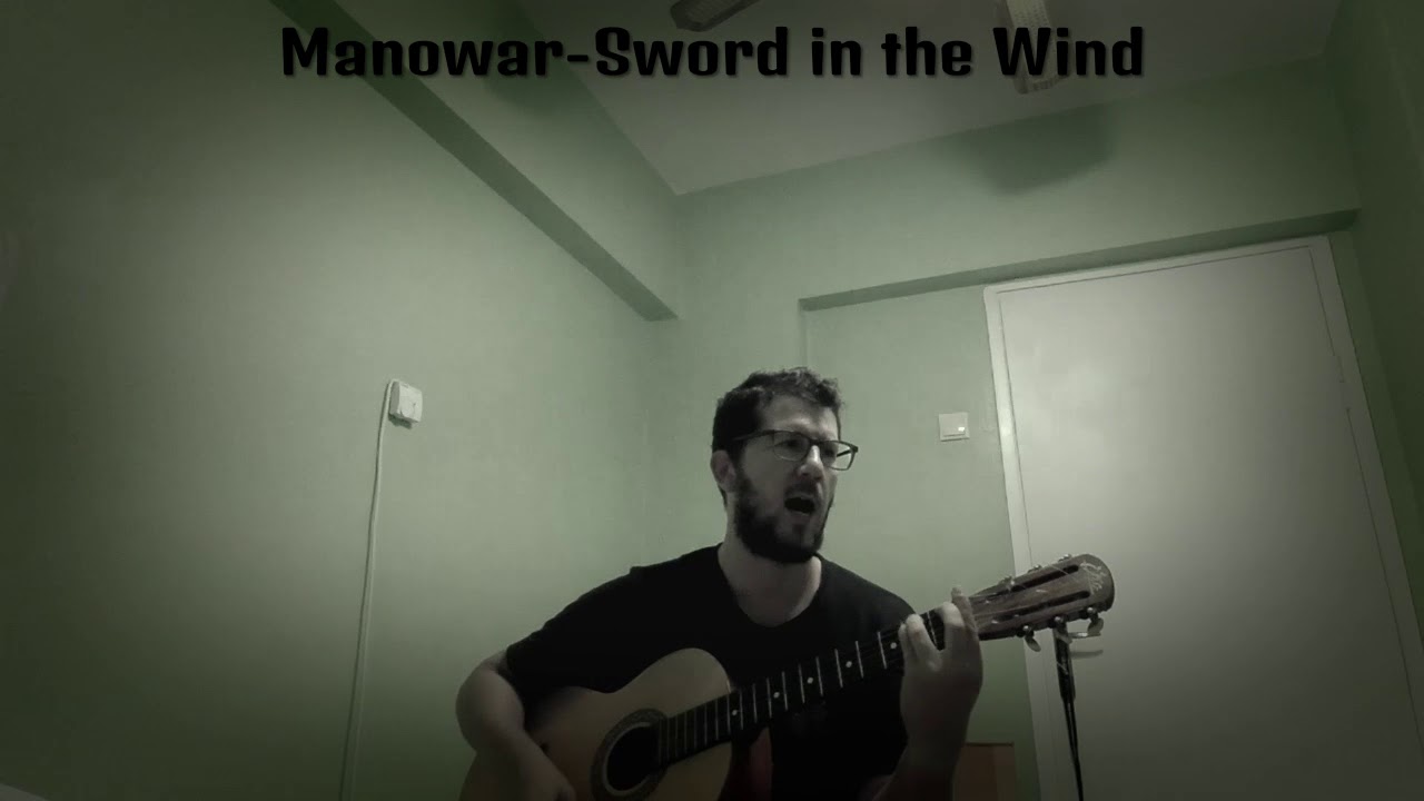 Sword in the Wind - Manowar (Cover)