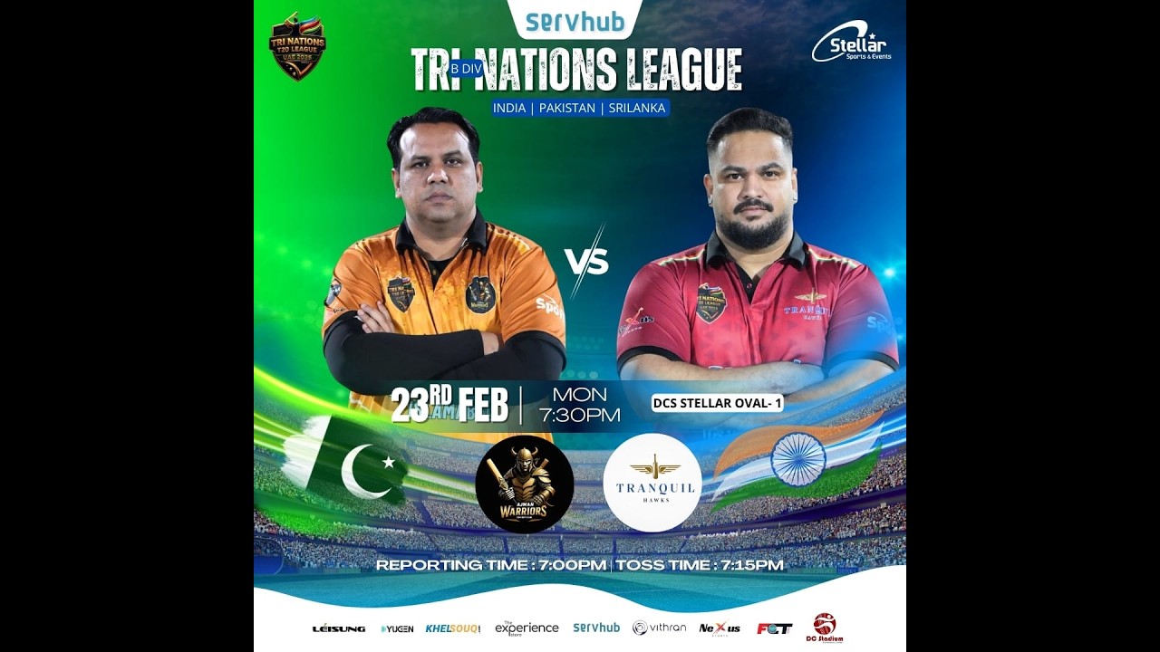 SERVHUB TRINATION B-DIV LEAGUE 2026 - AJMAN WARRIORS CC Vs TRANQUIL HAWKS