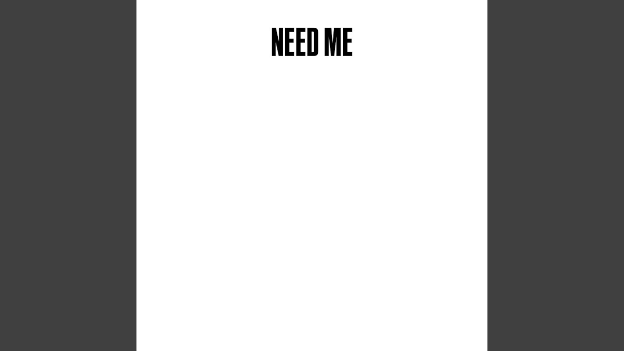 NEED ME (feat. Ngilosi)
