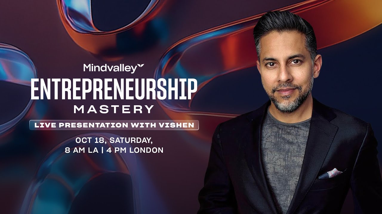Entrepreneurship Mastery Live Presentation with Vishen