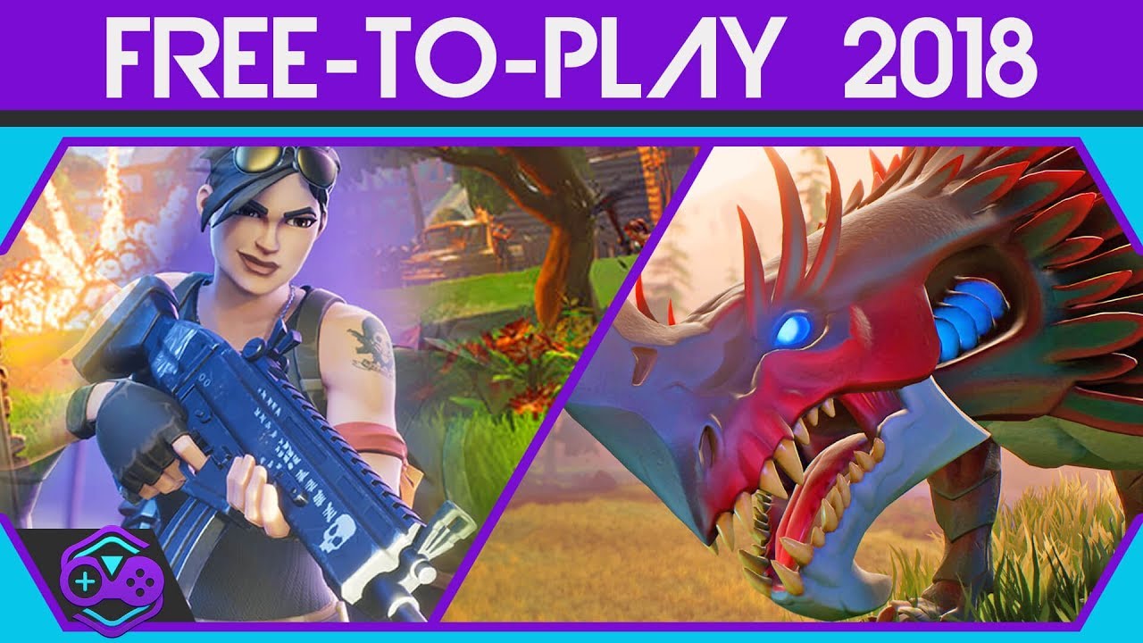 Top Best Free-to-Play Games - 2018
