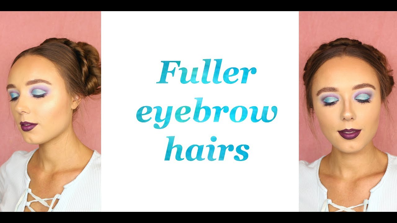 Fuller Eyebrow Hairs | SaarahGlam