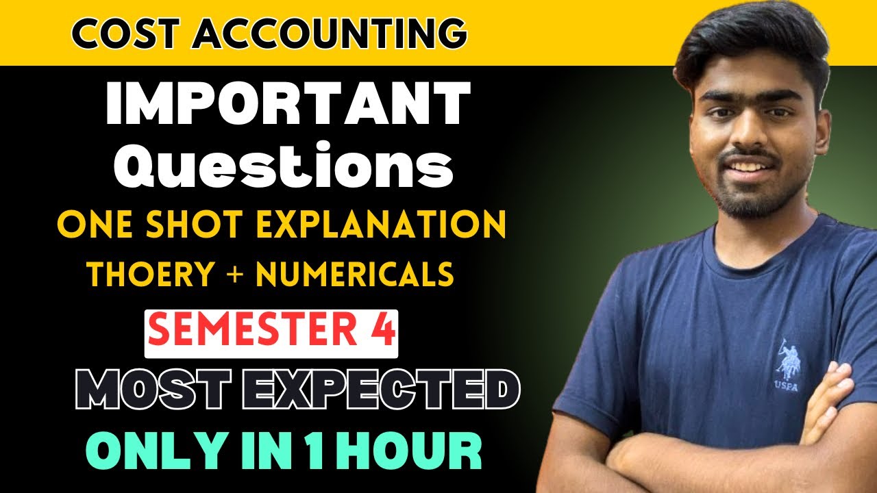 Cost Accounting semester 4 One shot for BCOM program BCOM Hons DU SOL