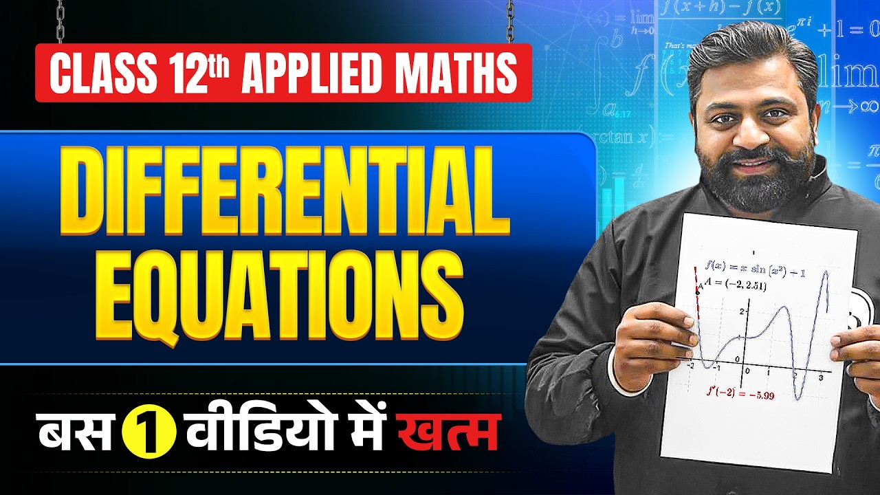 Class 12 Applied Maths Differential Equations Full Revision🔥| NCERT Chapter 9 | Boards 2026