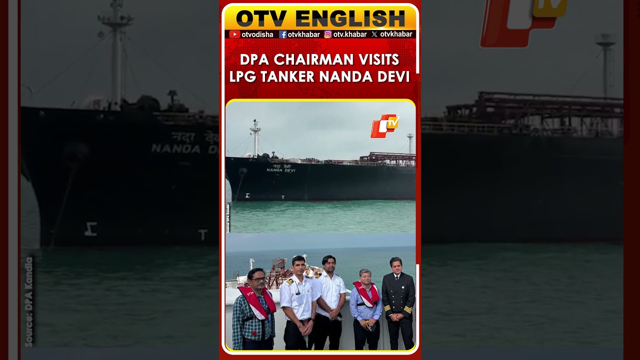 Deendayal Port Authority Chairman Visits LPG Tanker Nanda Devi At Vadinar Port
