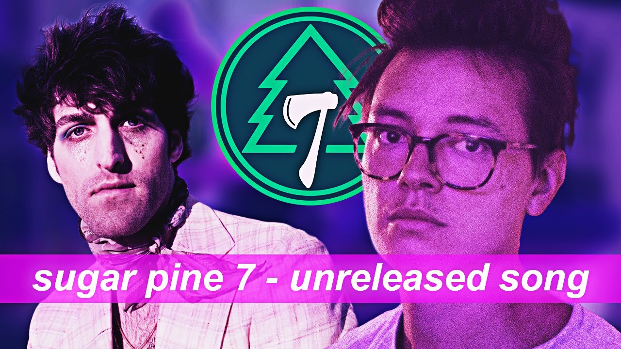 Sugar Pine 7 - Unreleased Song (I Don't Really Need New Friends) [Steven Suptic Twitch Clip]