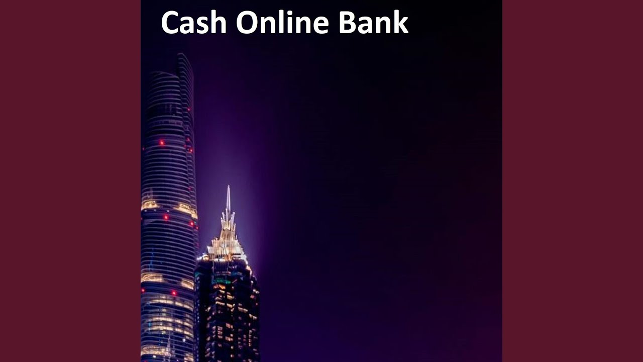 Cash Online Bank