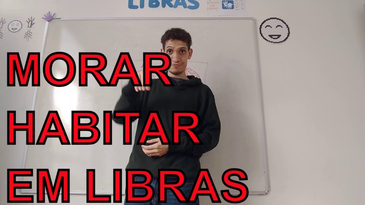 MORAR | HABITAR - SINAL EM  LIBRAS