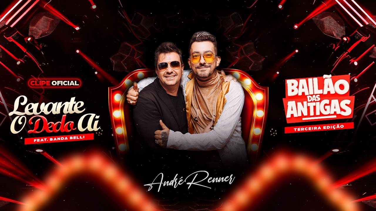 Levante O Dedo Ai - Andre Renner Feat Banda Belli #BailãoDasAntigas3