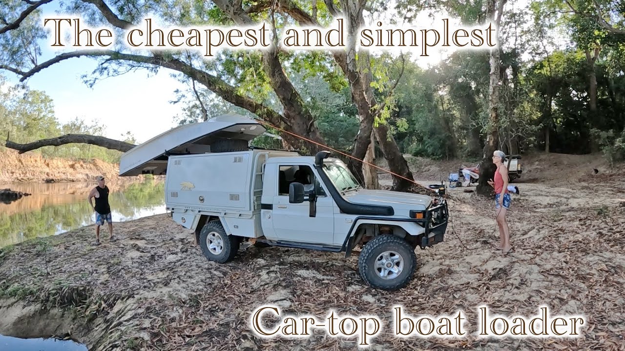 Cheapest and Simplest Car-Top Boat Loader