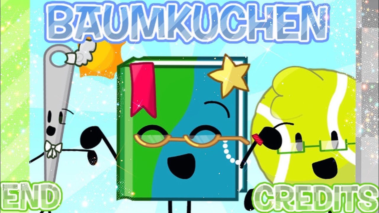 BAUMKUCHEN END CREDITS (BFDI Animation)