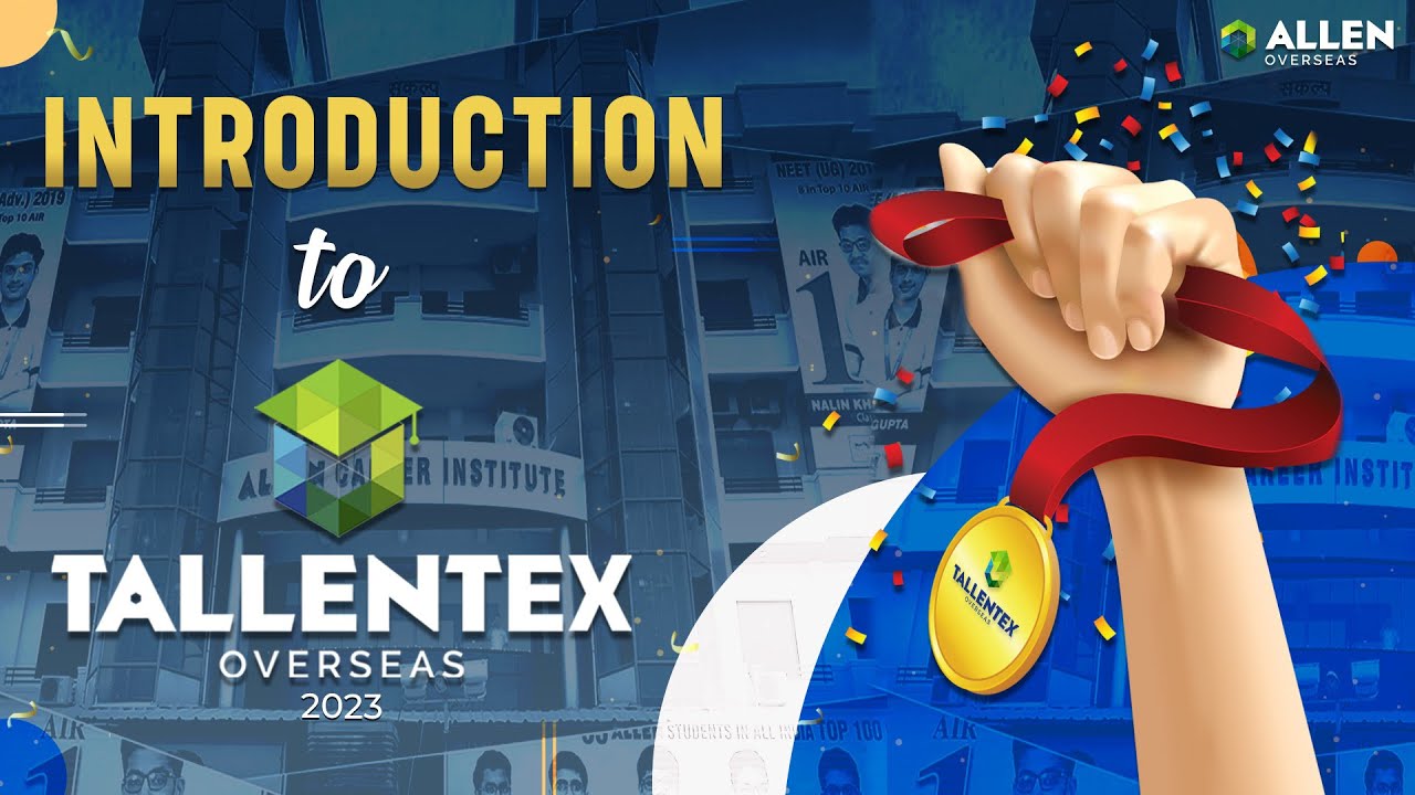 Introducing TALLENTEX Overseas 2023: Register Now! 🏆| A Talent Scholarship Exam | ALLEN Overseas