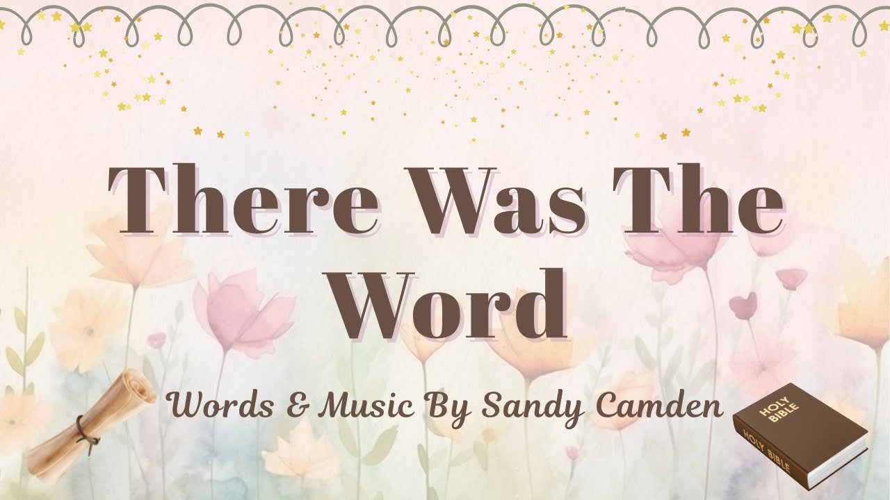 There Was The Word