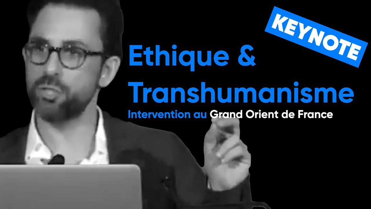 Ethique et Transhumanisme