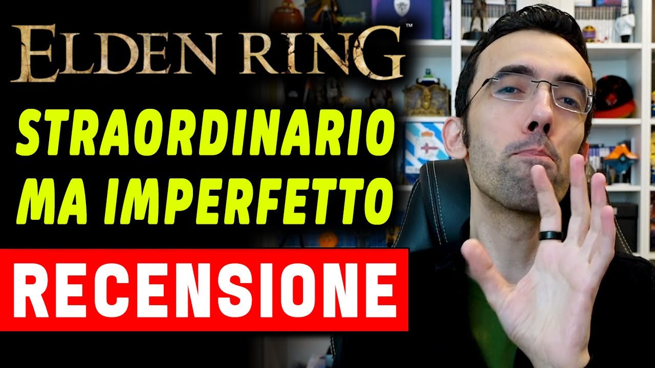 ELDEN RING ★ RECENSIONE ► Straordinario ma sicuramente non perfetto