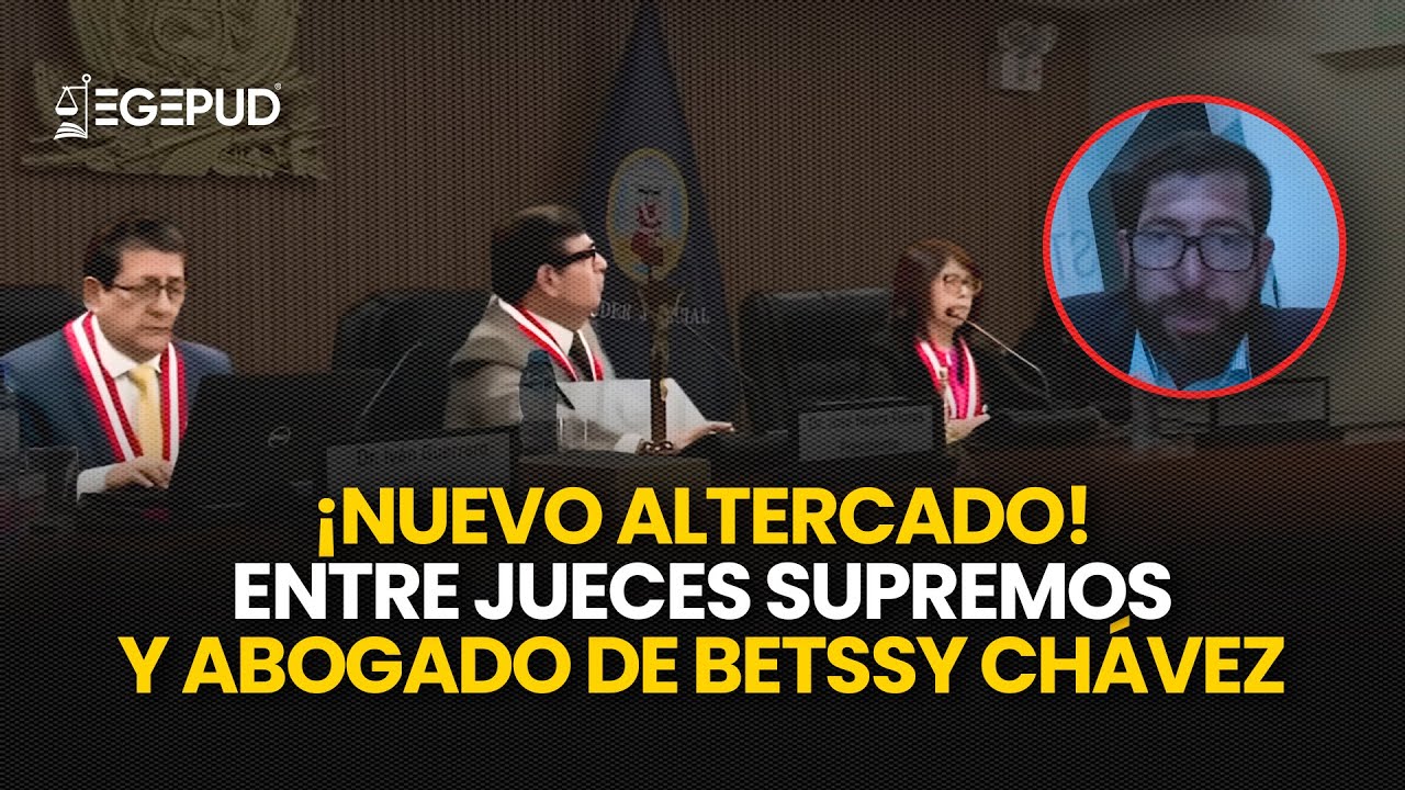 Nuevo ALTERCADO entre JUECES SUPREMOS y Abogado de Betssy Chávez en Juicio Castillo #abogado #juicio