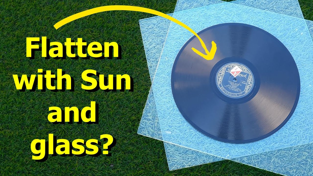 Using glass to flatten a 78RPM shellac record