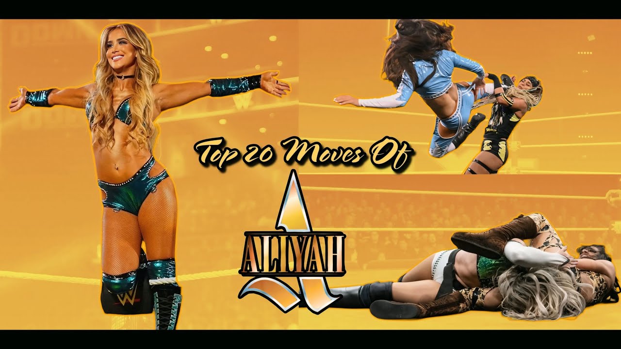 Top 20 Moves Of Aliyah{Liv Spiteful}