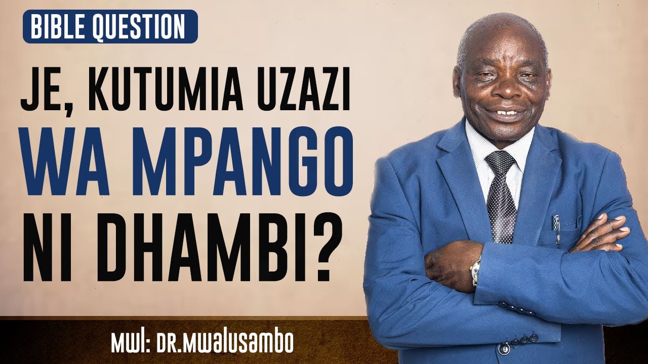 JE KUTUMIA UZAZI WA MPANGO NI DHAMBI NA DR MWALUSAMBO  #biblestudy  #biblequestions