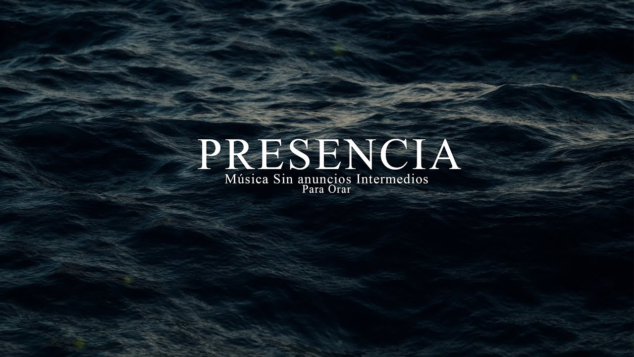 Musica para orar o meditar sin anuncios intermedios