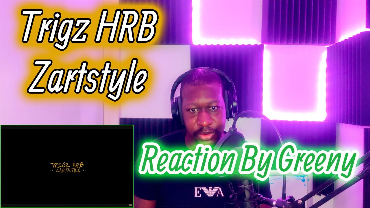 Trigz HRB - Zartstyle [Music Video] | GRM Daily | Reaction By Greeny | 🔥🔥🤮