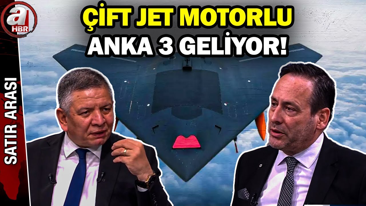 Çift jet motorlu ANKA 3 geliyor! Yeni döneme damga vuracak o silahlar... | A Haber