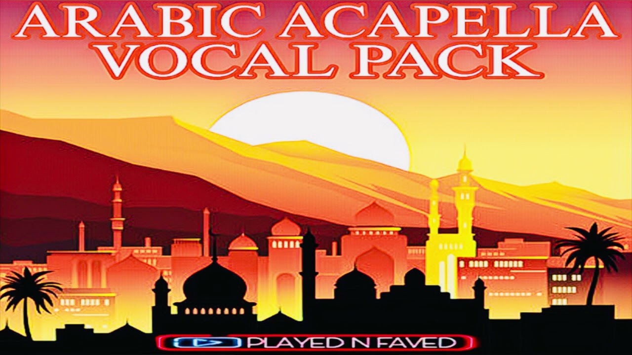 Arabic Acapella Vocal Sample Pack