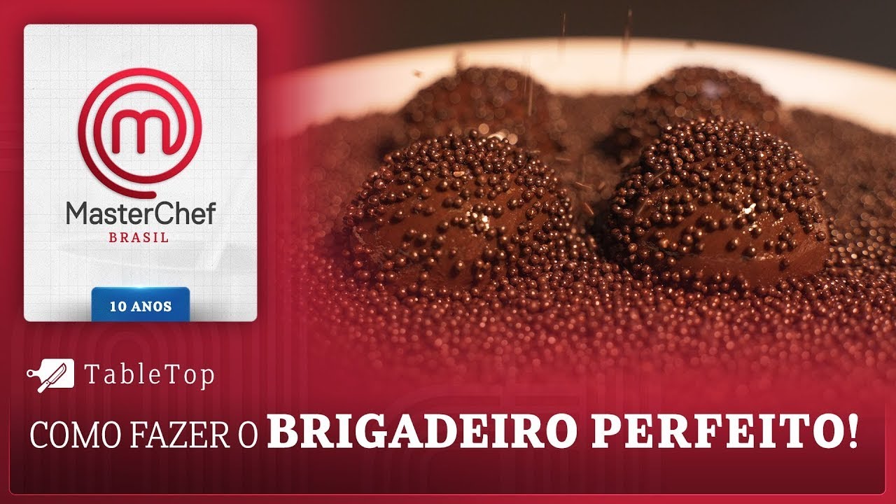 Como fazer um BRIGADEIRO TOP! | MASTERCHEF BRASIL RECEITAS