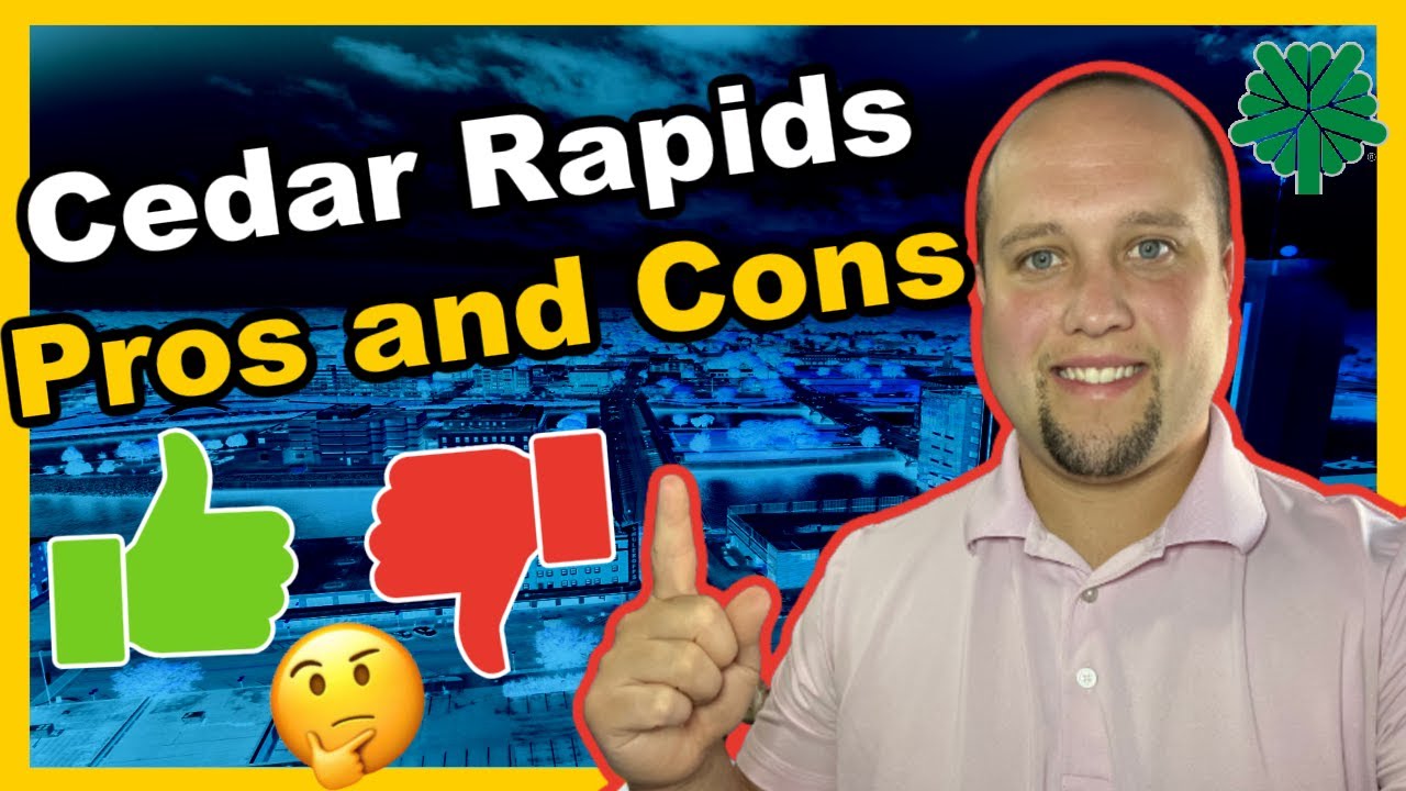 Living in Cedar Rapids - Pros and Cons