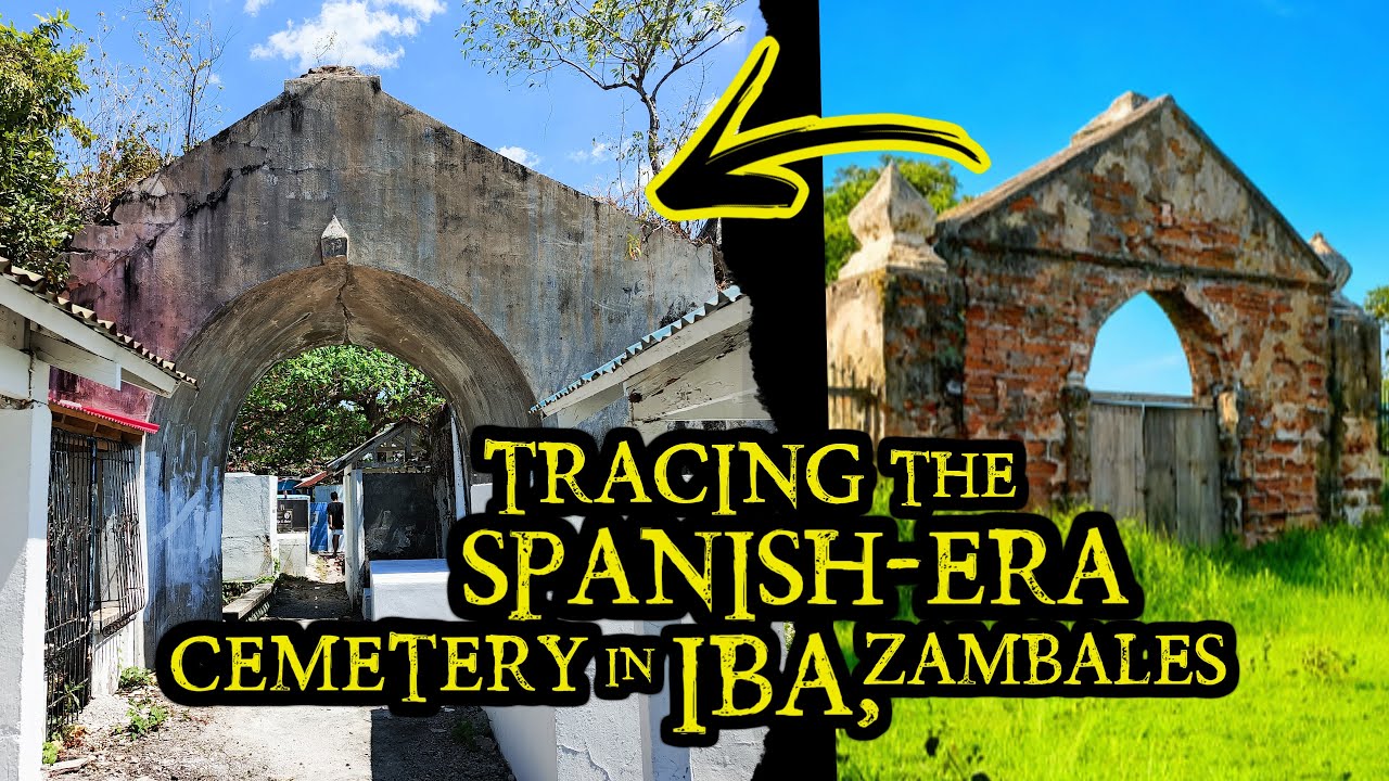 The SPANISH-ERA CEMENTERIO CATOLICO of IBA | OLD CEMETERIES of ZAMBALES