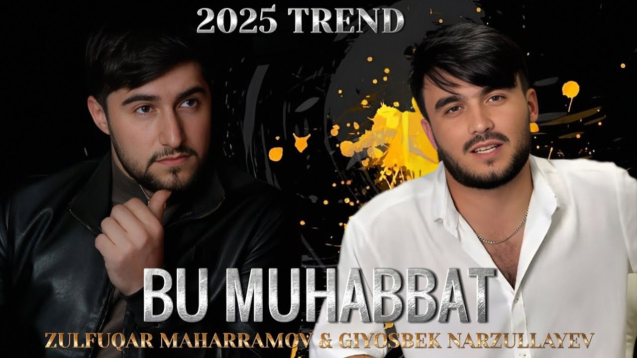 Bu Muhabbat Tarixi (Giyosbek Narzullayev & Zulfuqar Maharramov) 2025