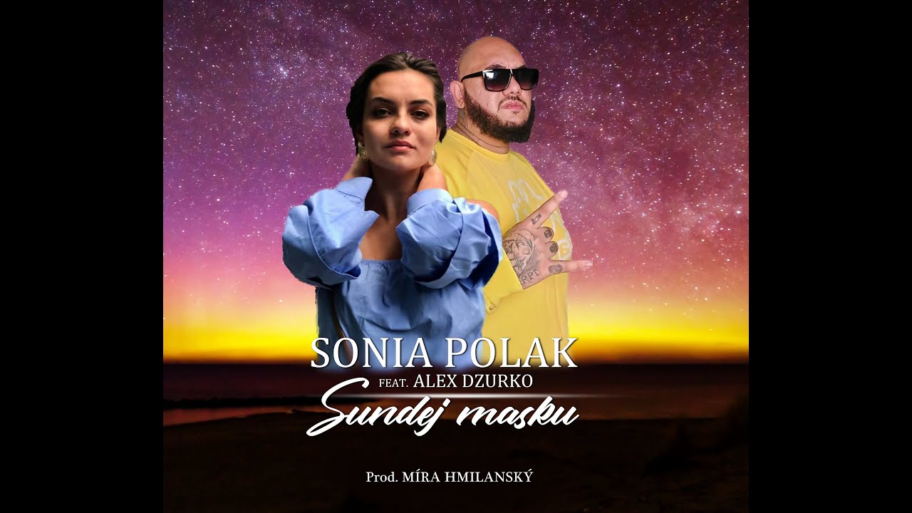 Sonia Polak - Sundej Masku (Official Visualizer) ft. Alex Dzurko