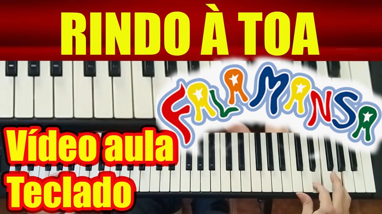 RINDO À TOA - FALAMANSA - TECLADO - VÍDEO AULA - TUTORIAL - Como Tocar