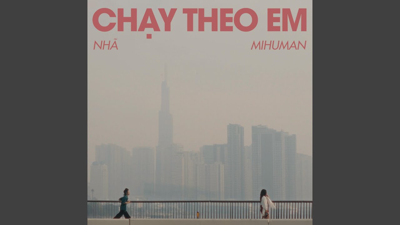 Chạy Theo Em