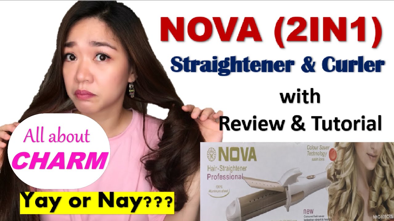 NOVA (2IN1) CURLER & STRAIGHTENER with REVIEW & TUTORIAL + 500 SUBSCRIBERS | All about Charm