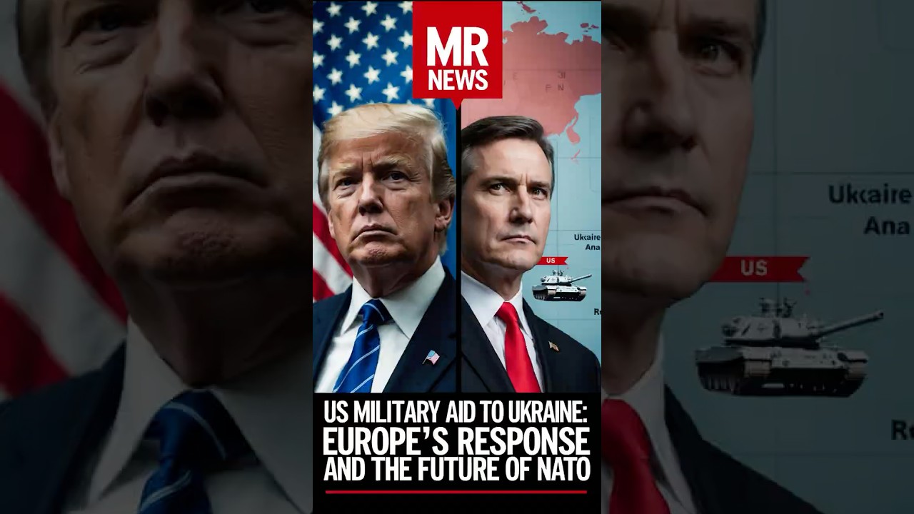 US Military Aid to Ukraine Paused: Europe's Response and the Future of NATO