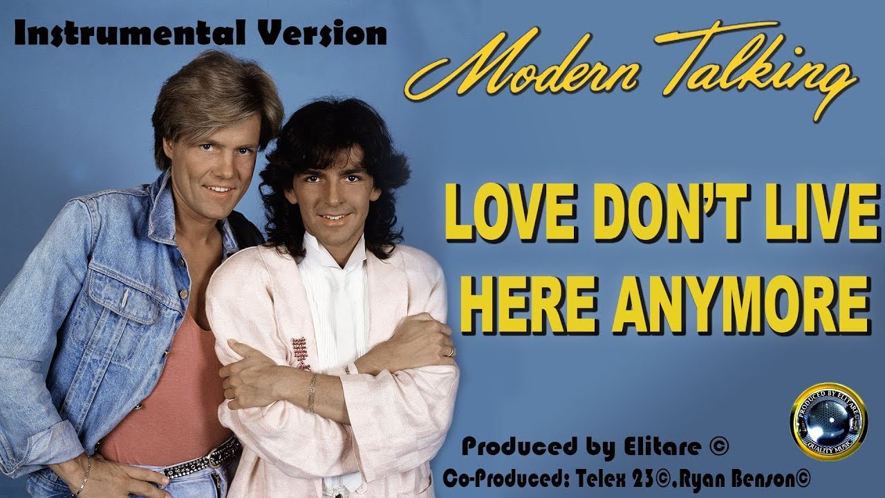 Modern Talking - Love Don't Live Here Anymore (instrumental) by elitare © 2018 platinum 80s 💯