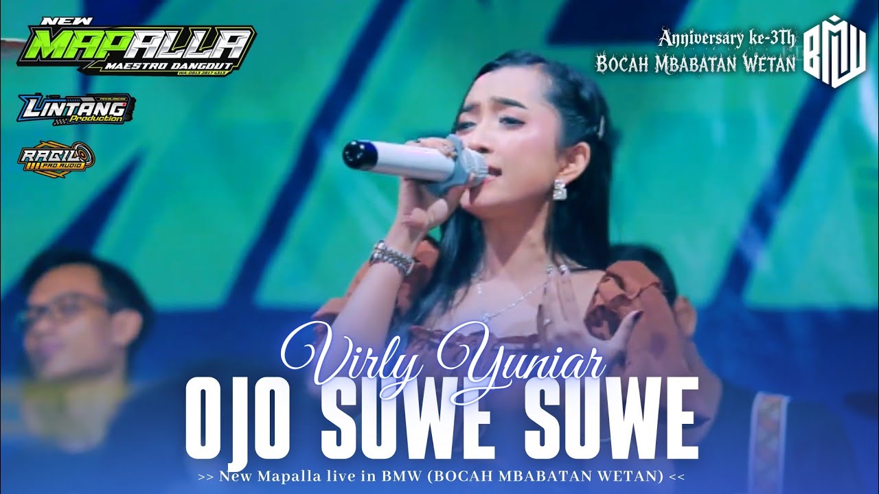 OJO SUWE SUWE - VIRLY YUNIAR  NEW MAPALLA - BMW (BOCAH MBABATAN WETAN)