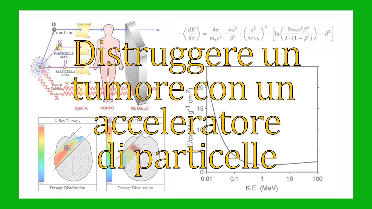 Distruggere un tumore con un acceleratore di particelle - ScienzaFestival #6
