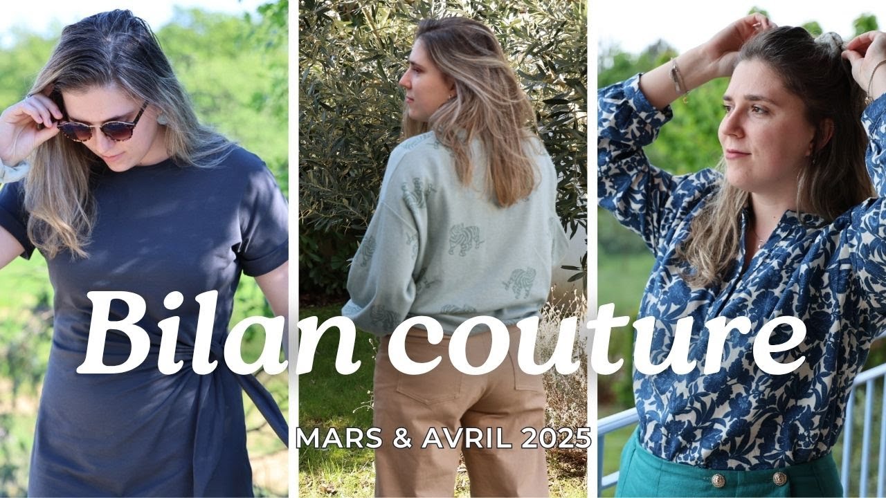 Bilan couture mars & avril 2025